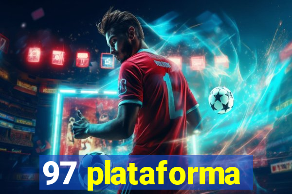 97 plataforma